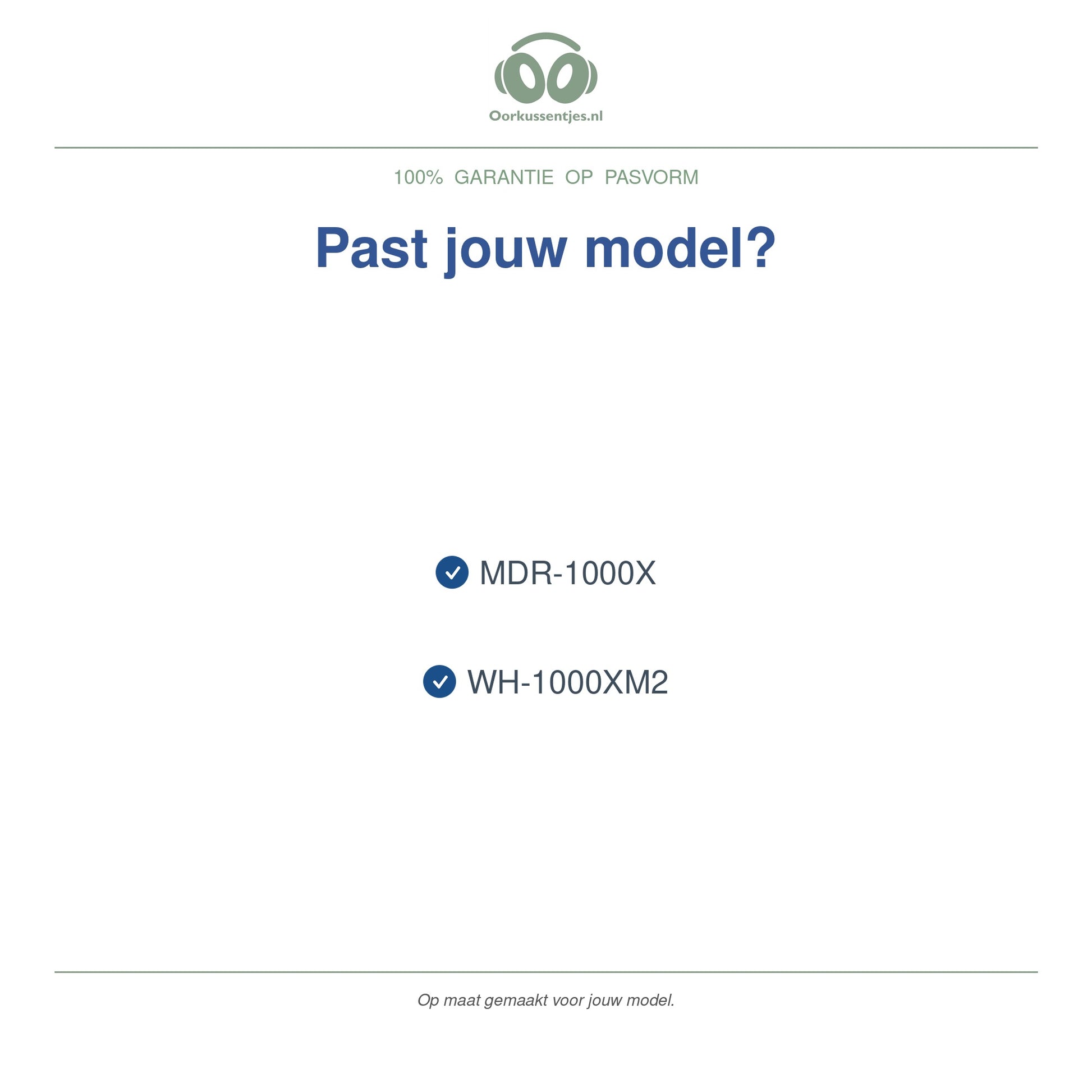 Oorkussens voor Sony MDR-1000X / WH-1000XM2 – Geschikt voor MDR-1000X, WH-1000XM2 — Compatible models